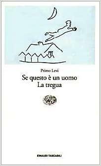 Se questo è un uomo - La tregua cover